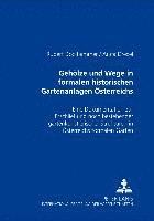 Gehoelze Und Wege in Formalen Historischen Gartenanlagen Oesterreichs 1