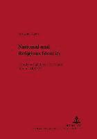 bokomslag National and Religious Identity: A Study in Galatians 3,23-29 and Romans 10,12-21