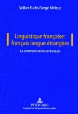 Linguistique Franaise: Franais Langue trangre 1