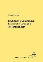 Rechtliche Grundlagen Bayerischer Zensur Im 19. Jahrhundert 1