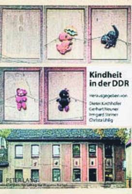 Dieter Kirchhöfer, Gerhart Neuner, Irmgard Steiner, Christa Uhlig - Kindheit in Der Ddr, Häftad