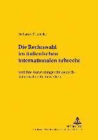 Barbara Von Daumiller, Bernd Von Hoffmann - Die Rechtswahl Im Italienischen Internationalen Erbrecht, Häftad