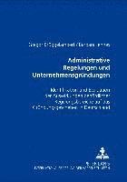 bokomslag Administrative Regelungen Und Unternehmensgruendungen