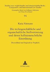 bokomslag rechtsgeschaeftliche und organschaftliche Stellvertretung und deren kollisionsrechtliche Einordnung