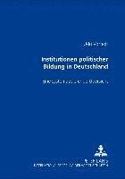 bokomslag Institutionen Politischer Bildung in Deutschland