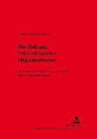 Kirsten Schmalenbach, Hartmut Schiedermair - Die Haftung Internationaler Organisationen, Inbunden