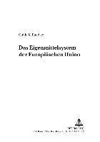 bokomslag Das Eigenmittelsystem Der Europaeischen Union