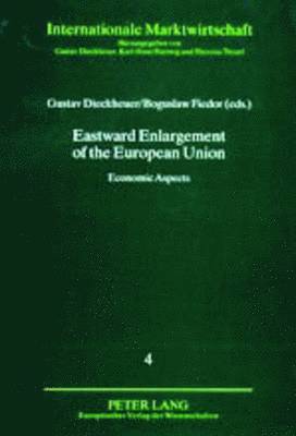 Gustav Dieckheuer, Boguslaw Fiedor - Eastward Enlargement of the European Union, Häftad