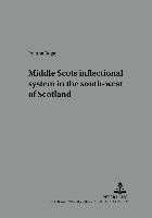 bokomslag Middle Scots Inflectional System in the South-West of Scotland