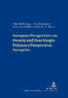 Fernanda Rodrigues, Ticu Constantin, Rudy Van den Hoven, Maria Nunes, Fritz-Helmut Wisch, Wolf Bloemers - European Perspectives on Poverty and Poor People Pobreza E Perspectivas Europeias, Häftad