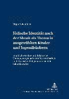 bokomslag Juedische Identitaet Nach Der Shoah ALS Thema in Ausgewaehlten Kinder- Und Jugendbuechern