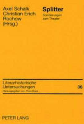 Theo Buck, Axel Schalk, Christian E Rochow - Splitter, Häftad