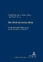 bokomslag Die Welt Ist Meine Welt