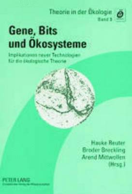 bokomslag Gene, Bits Und Oekosysteme