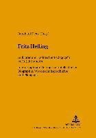 Fritz Helling, Aufklaerer Und «Politischer Paedagoge» Im 20. Jahrhundert: Interdisziplinaere Beitraege Zur Intellektuellen Biographie, Wissenschaftsge