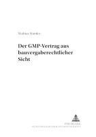 bokomslag Der Gmp-Vertrag Aus Bauvergaberechtlicher Sicht