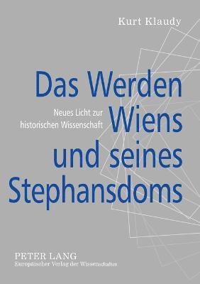bokomslag Werden Wiens und seines Stephansdoms