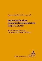 Brandenburgisches Landeshauptarchiv, Klaus Neitmann - Regierung Potsdam Kommunalangelegenheiten (Rep. 2 A I Kom), Häftad