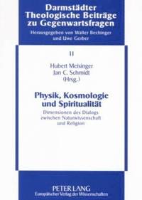 bokomslag Physik, Kosmologie Und Spiritualitaet