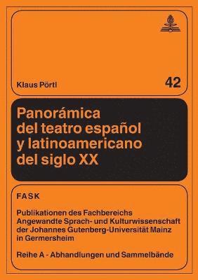 Klaus Pörtl - Panorámica del teatro español y latinoamericano del siglo XX, Häftad