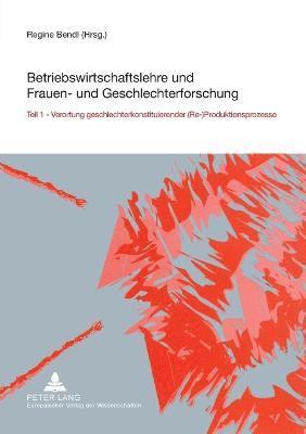 Betriebswirtschaftslehre und Frauen- und Geschlechterforschung 1