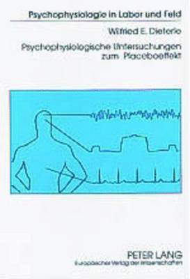 bokomslag Psychophysiologische Untersuchungen Zum Placeboeffekt