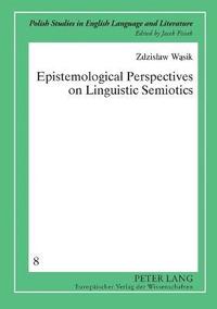 bokomslag Epistemological Perspectives on Linguistic Semiotics