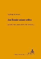 bokomslag «Am Rande Seiner Selbst»