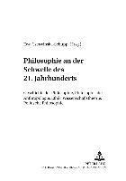bokomslag Philosophie an Der Schwelle Des 21. Jahrhunderts