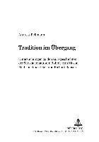 Tradition Im Uebergang