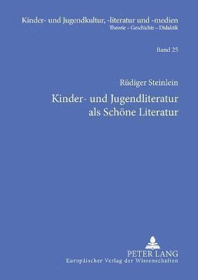 Rüdiger Steinlein - Kinder- und Jugendliteratur als Schoene Literatur, Häftad
