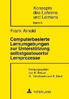 bokomslag Computerbasierte Lernumgebungen Zur Unterstuetzung Selbstgesteuerter Lernprozesse