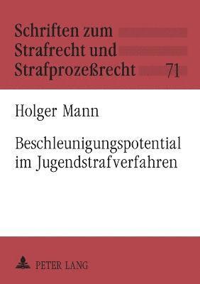 bokomslag Beschleunigungspotential im Jugendstrafverfahren