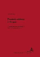 Passions without a Tongue