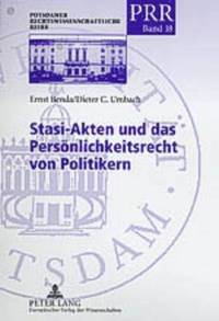 bokomslag Stasi-Akten Und Das Persoenlichkeitsrecht Von Politikern