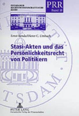 Stasi-Akten Und Das Persoenlichkeitsrecht Von Politikern 1