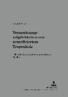 bokomslag Vermarktungsmoeglichkeiten Von Zertifiziertem Tropenholz