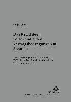 Das Recht Der Vorformulierten Vertragsbedingungen in Spanien 1