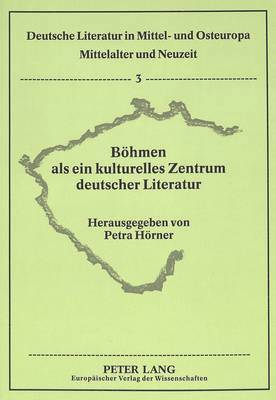 Boehmen ALS Ein Kulturelles Zentrum Deutscher Literatur 1