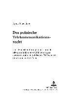 Agnes Balawejder, Institut Für Ostrecht München - Das Polnische Telekommunikationsrecht, Häftad