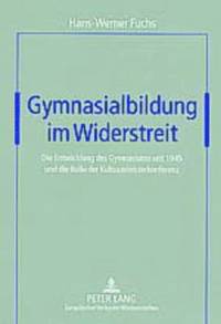 bokomslag Gymnasialbildung Im Widerstreit