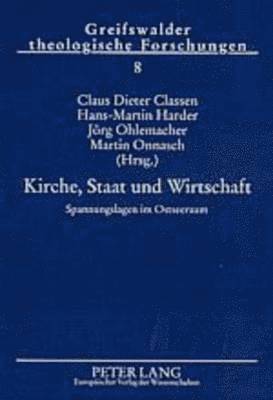 Claus Dieter Classen, Hans-Martin Harder, Jörg Ohlemacher, Martin Onnasch - Kirche, Staat Und Wirtschaft, Häftad