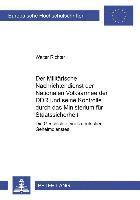 Militaerische Nachrichtendienst Der Nationalen Volksarmee Der Ddr Und Seine Kontrolle Durch Das Ministerium Fuer Staatssicherheit