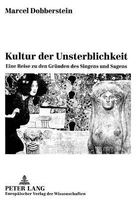 Kultur Der Unsterblichkeit 1