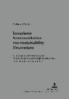 bokomslag Integrierte Kommunikation Von Sustainability-Netzwerken