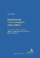 bokomslag Erziehung Im Untertanengeist - Wider Willen?