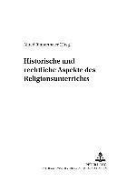 bokomslag Historische Und Rechtliche Aspekte Des Religionsunterrichts