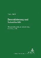 bokomslag Zentralisierung Und Subsidiaritaet