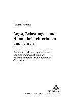 bokomslag Angst, Belastungen Und Humor Bei Lehrerinnen Und Lehrern