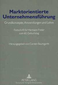 bokomslag Marktorientierte Unternehmensfuehrung
